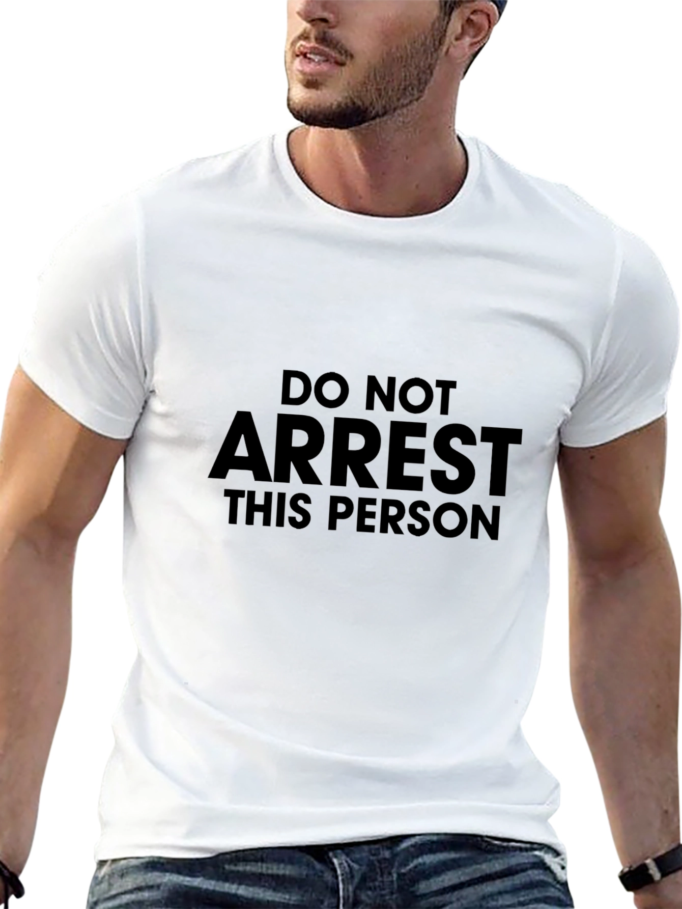 Do Not Arrest This Person T-Shirt