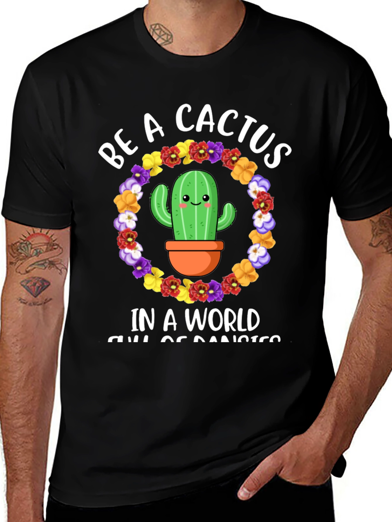 Be A Cactus T-Shirt - Floral Cactus Design