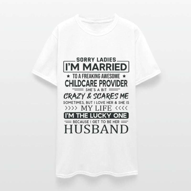 Childcare Provider Funny Saying For Husband