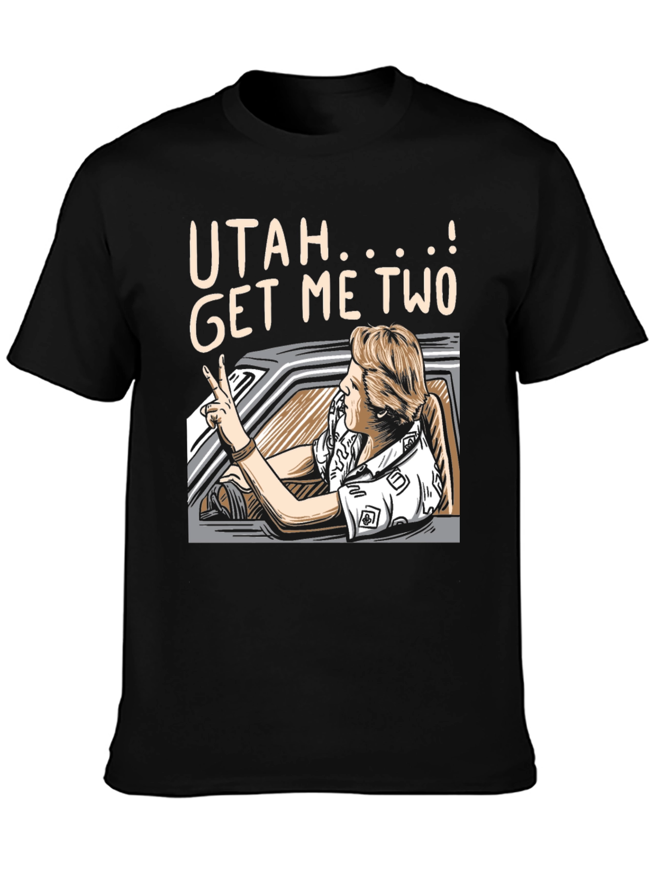 Utah Get Me Two T-Shirt - Point Break Inspired