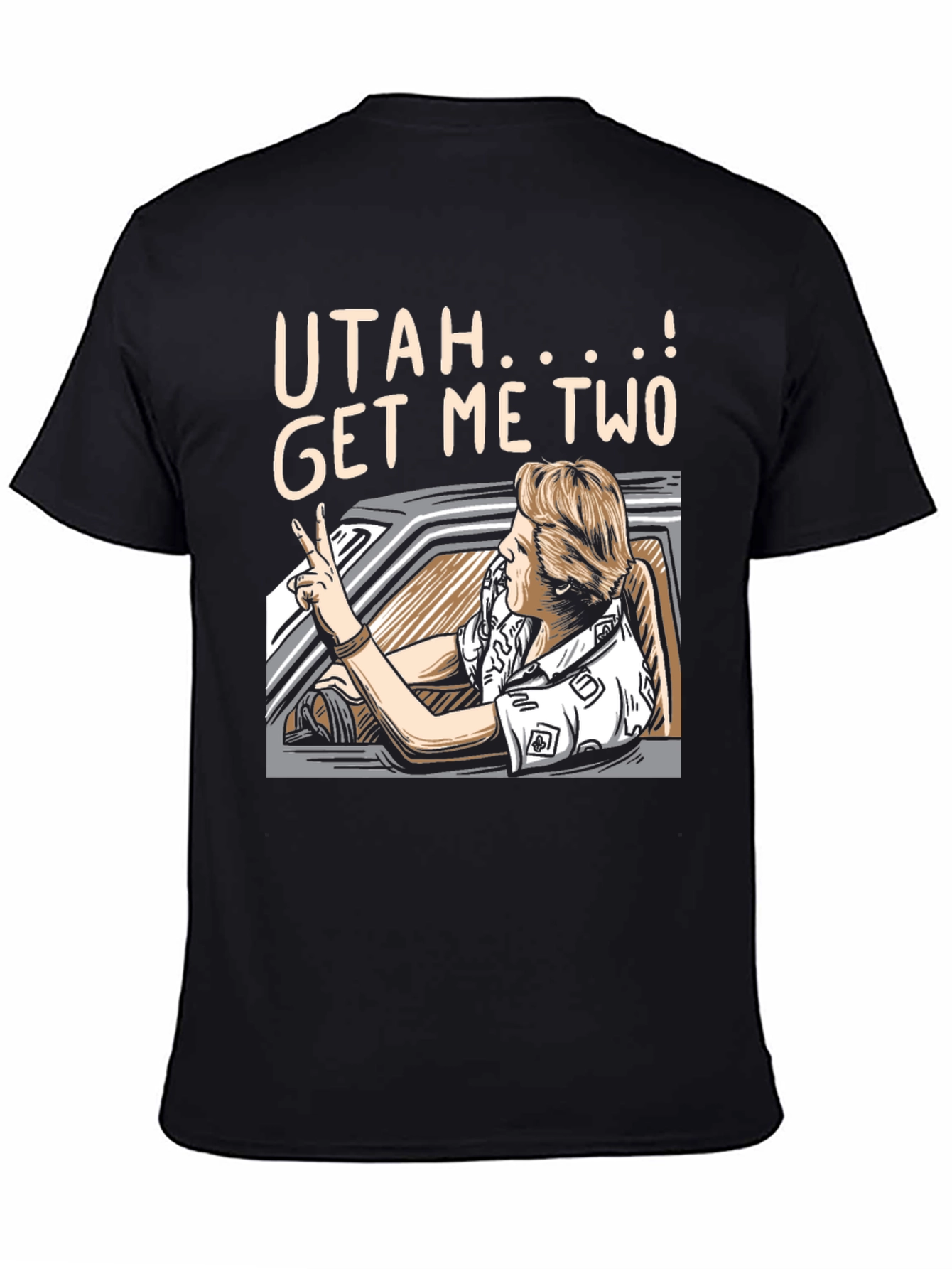 Utah Get Me Two T-Shirt - Point Break Inspired