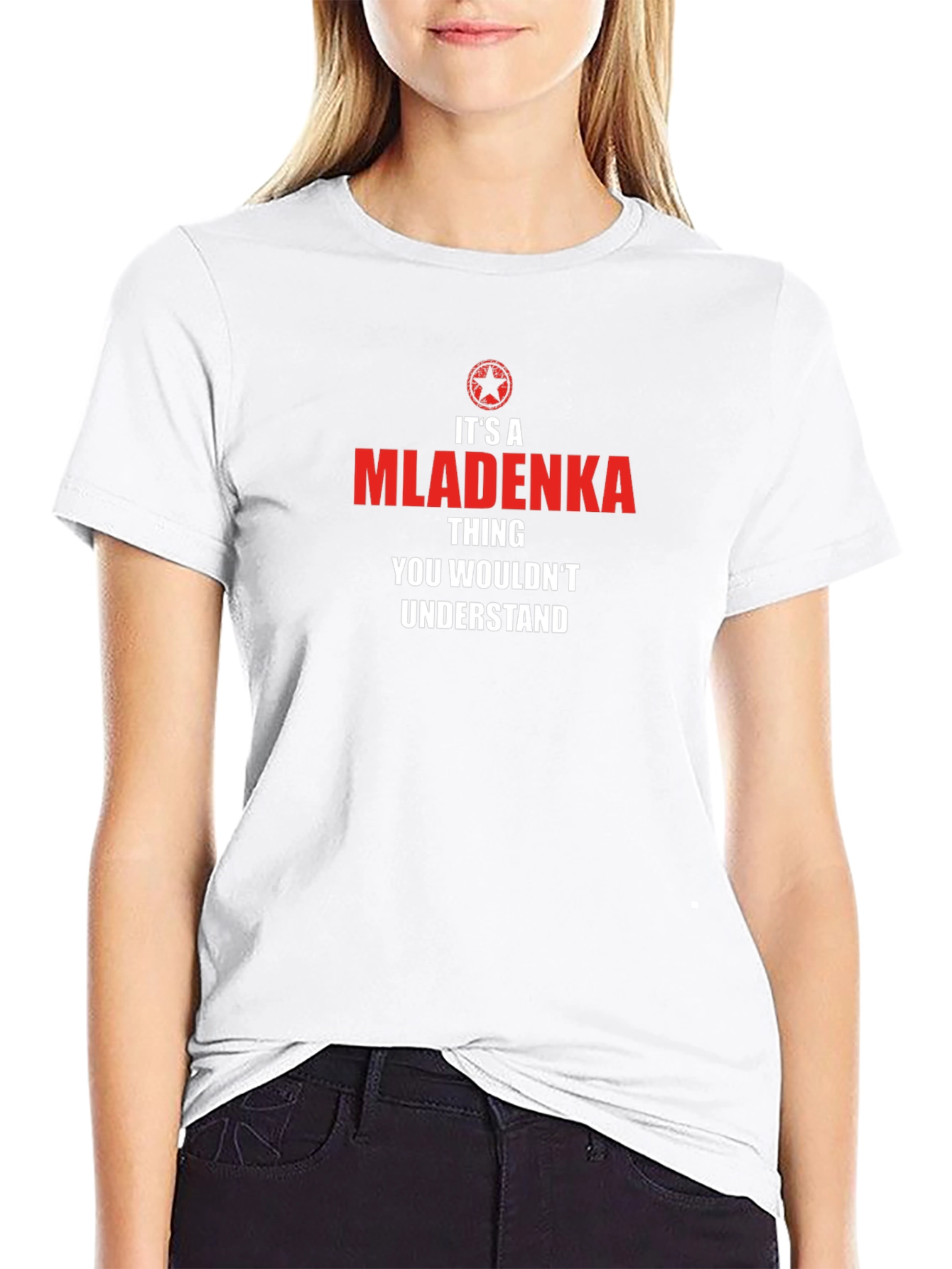 Its a Mladenka Thing T-Shirt