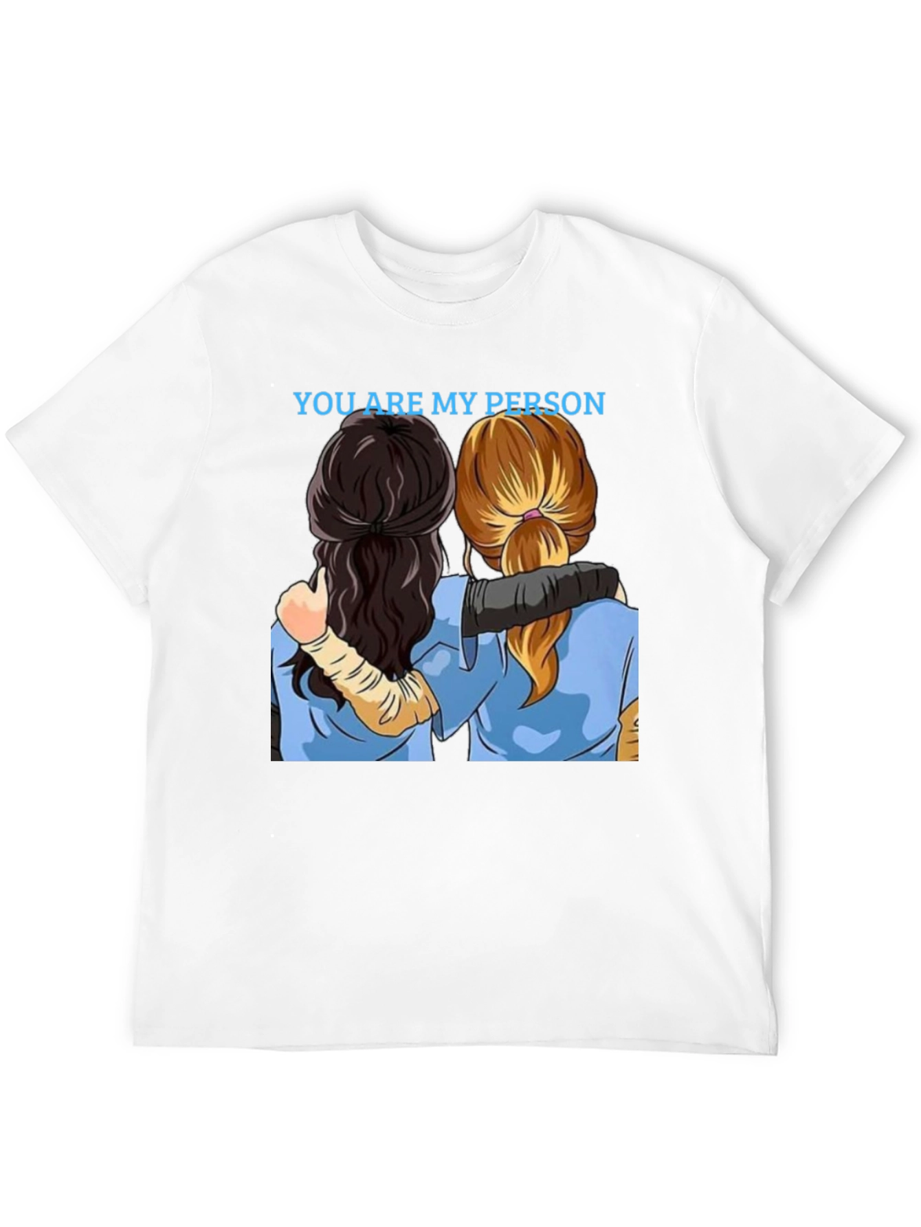 You Are My Person Graphic Tee