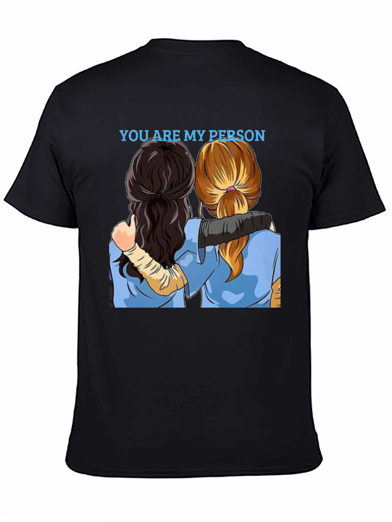 You Are My Person Graphic Tee