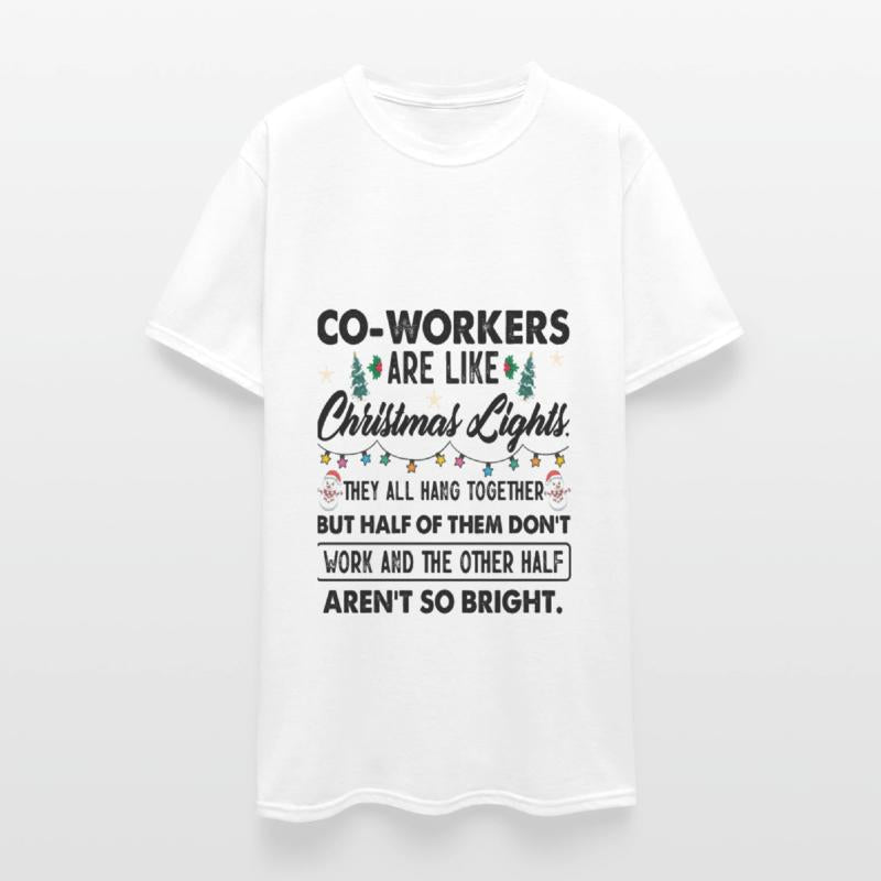 Co Workers Are Like Christmas Lights