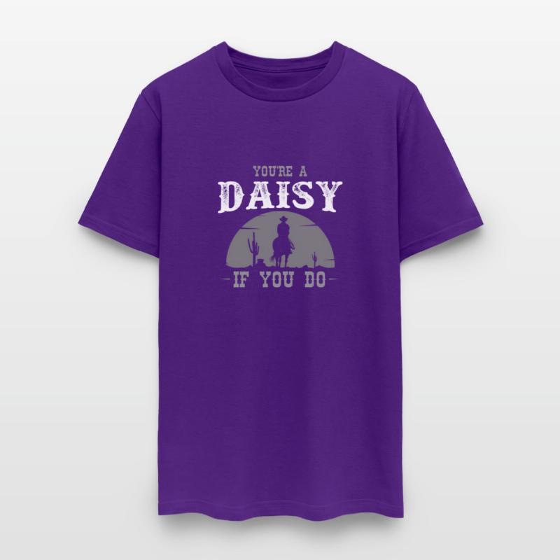 Cowboy And Western Movie Or Youre A Daisy If You