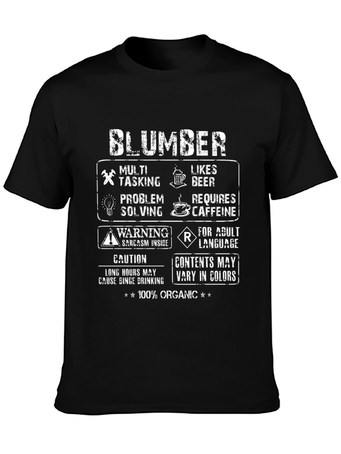 Blumber Funny T-Shirt - Multi Tasking Organic