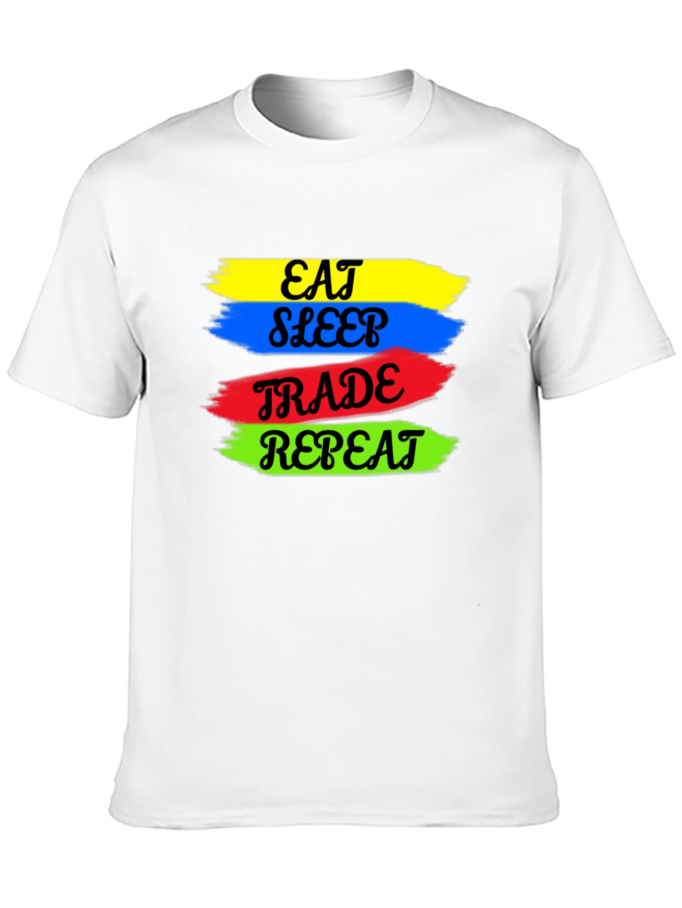 Eat Sleep Trade Repeat T-Shirt - Traders Daily Grind