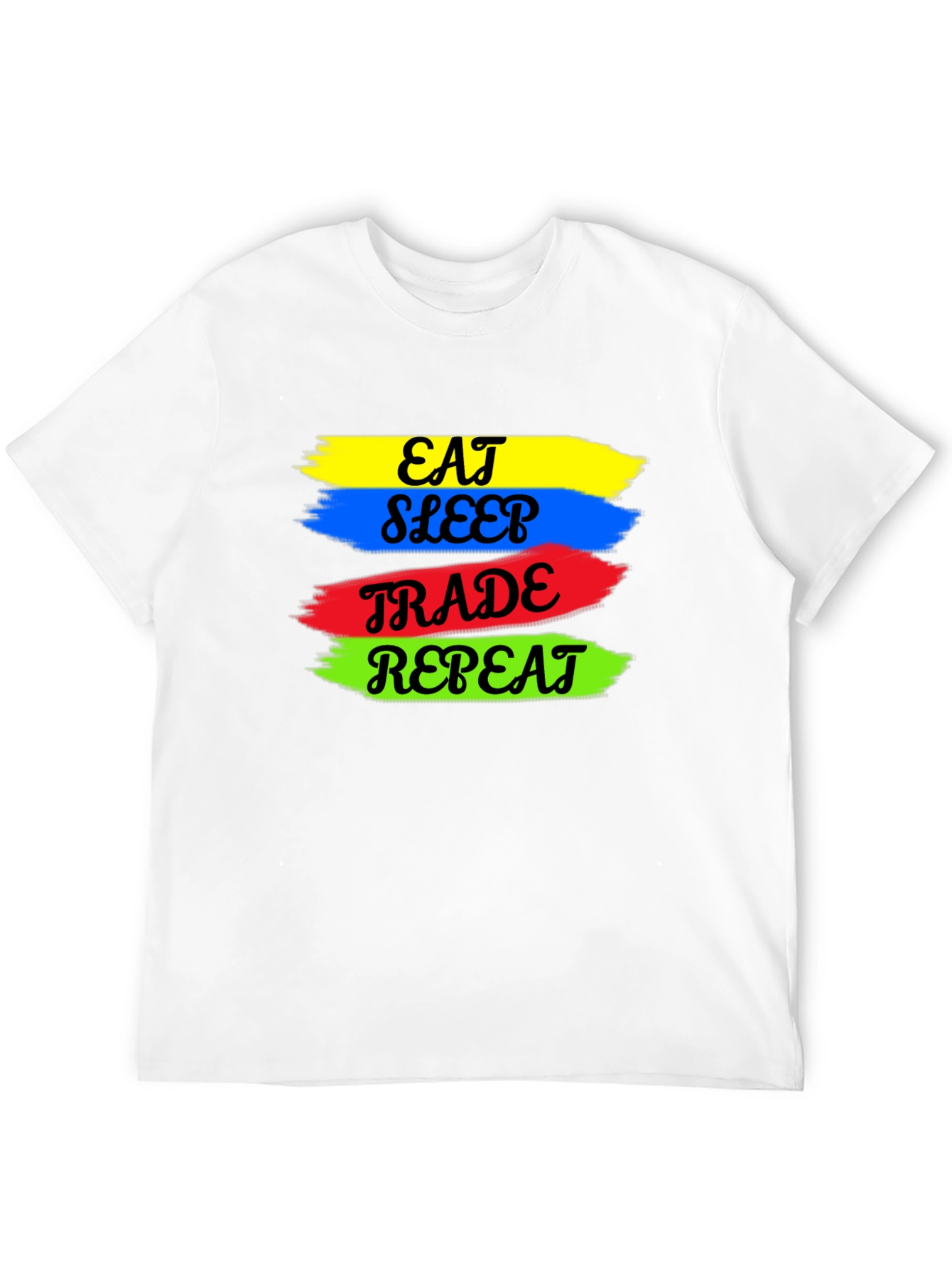 Eat Sleep Trade Repeat T-Shirt - Traders Daily Grind