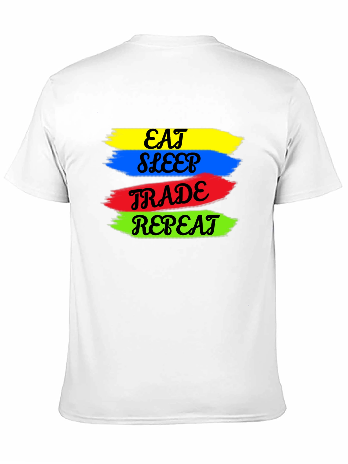 Eat Sleep Trade Repeat T-Shirt - Traders Daily Grind