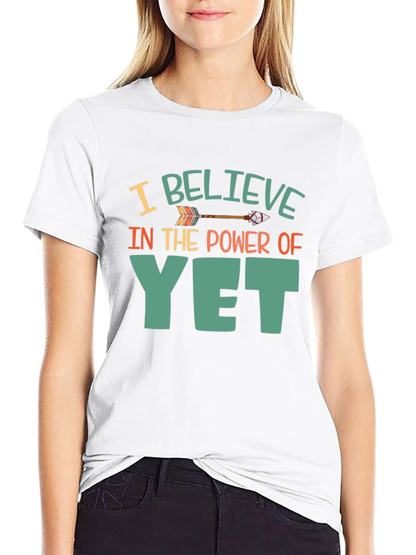 Believe In The Power Of Yet T-Shirt