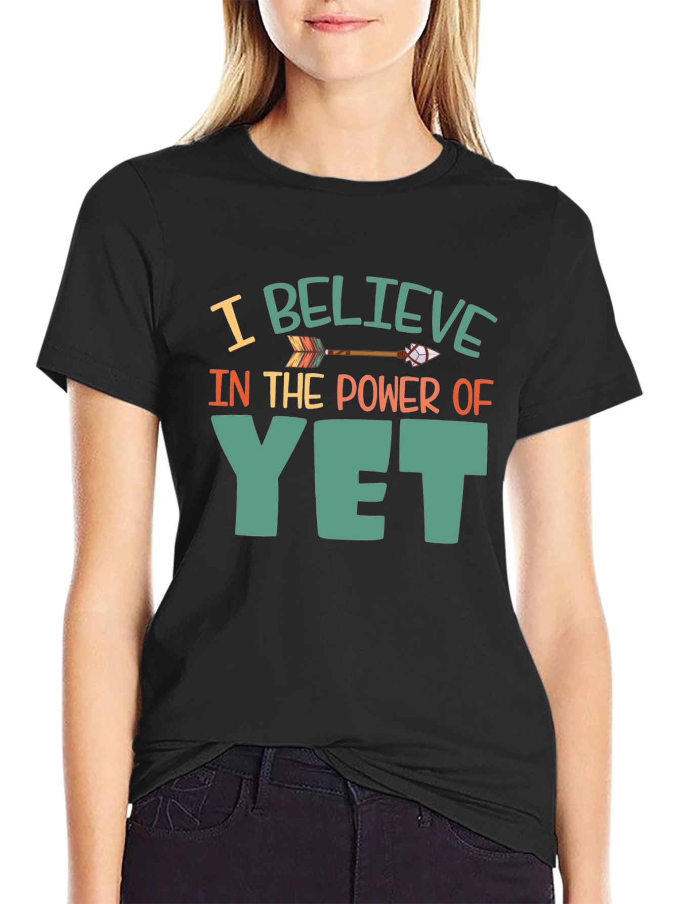 Believe In The Power Of Yet T-Shirt
