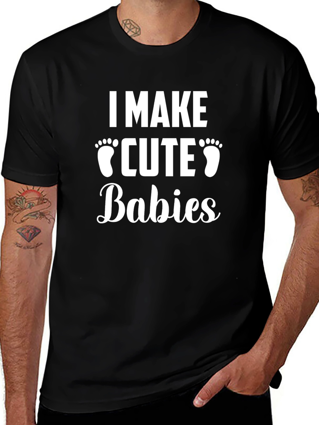I Make Cute Babies Mens T-Shirt