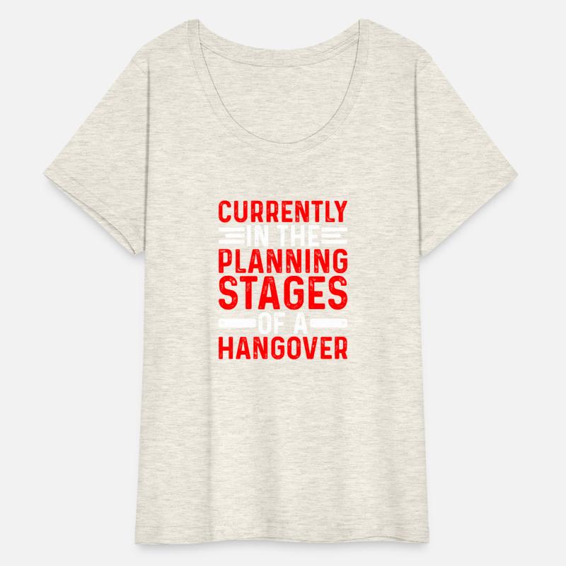 Currently In The Planning Stages Of A Hangover