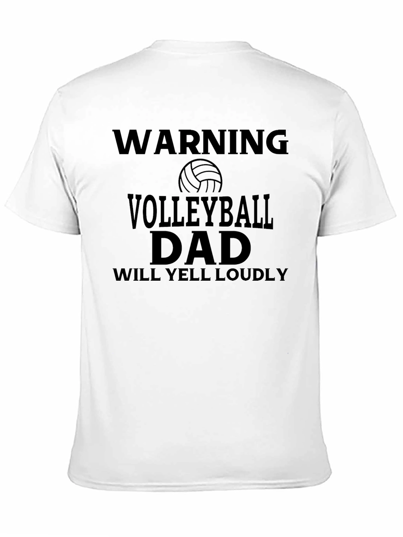 Volleyball Dad Warning T-Shirt - Loudly Yelling Supporter