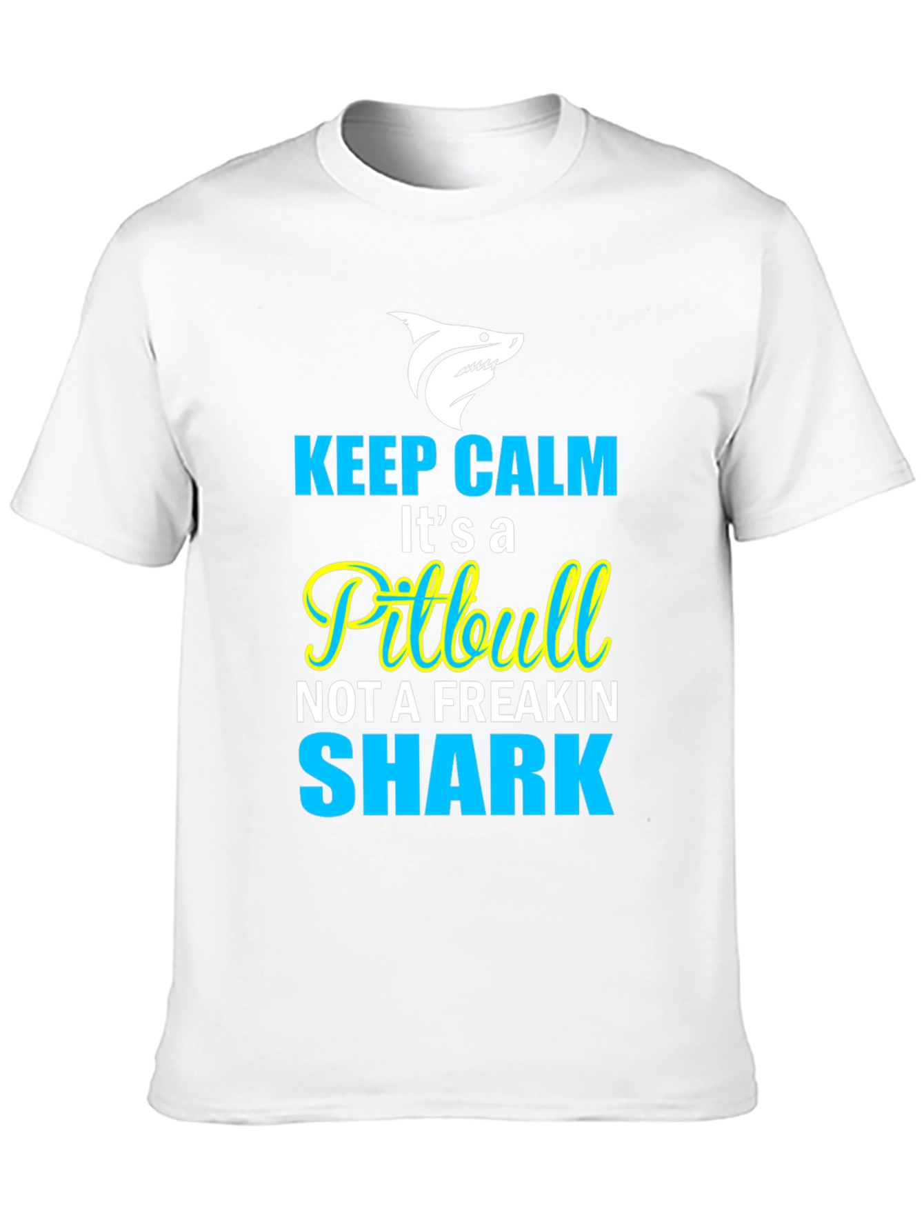 Keep Calm Its a Pitbull T-Shirt