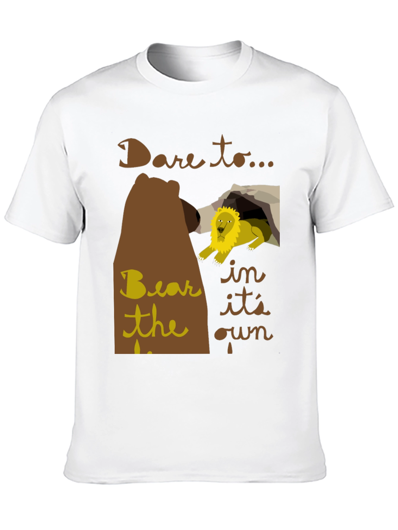 Dare to Bear T-Shirt