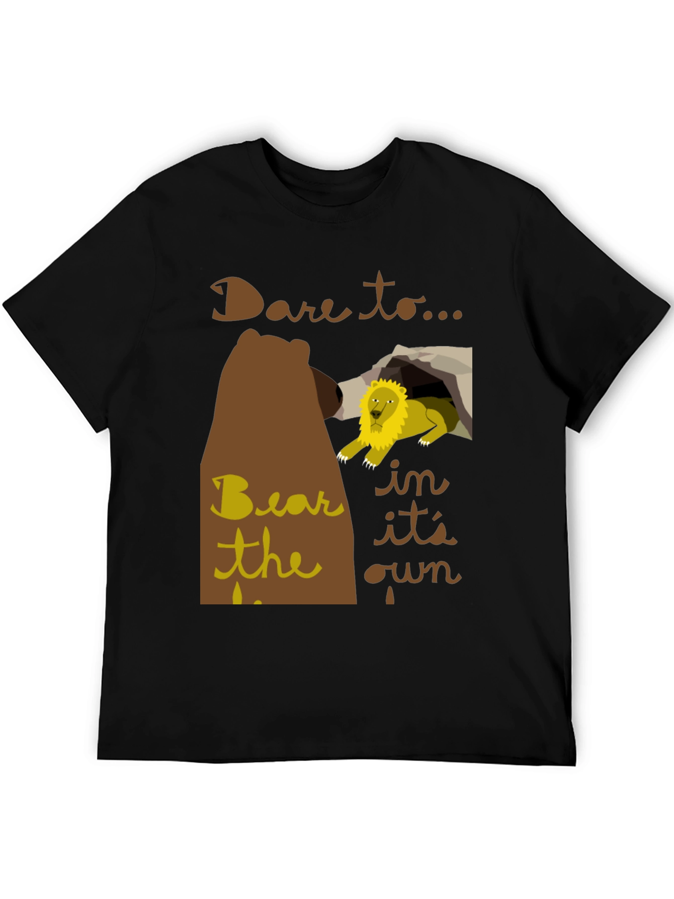 Dare to Bear T-Shirt