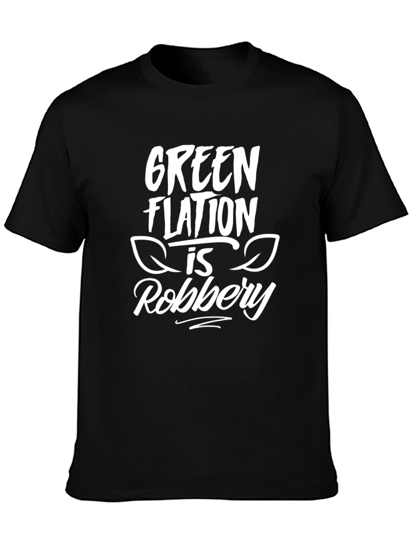 Greenflation Robbery Black T-Shirt