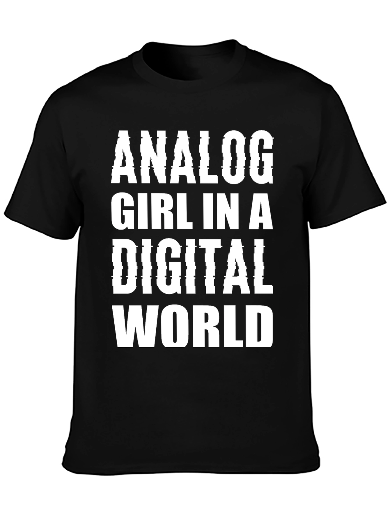 Analog Girl in a Digital World Graphic T-Shirt