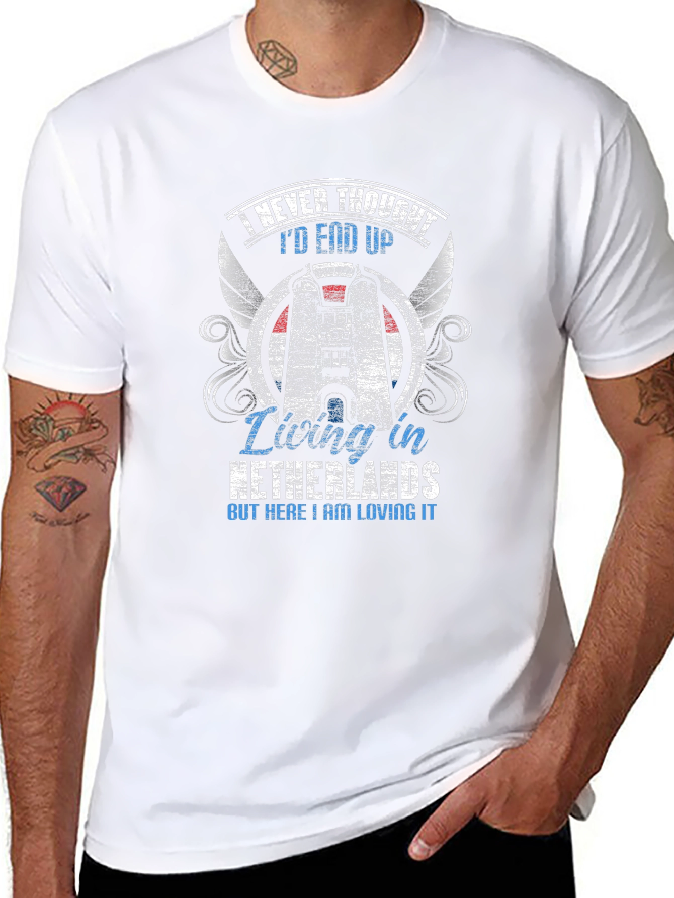 Netherlands Living T-Shirt - Never Thought Id End Up