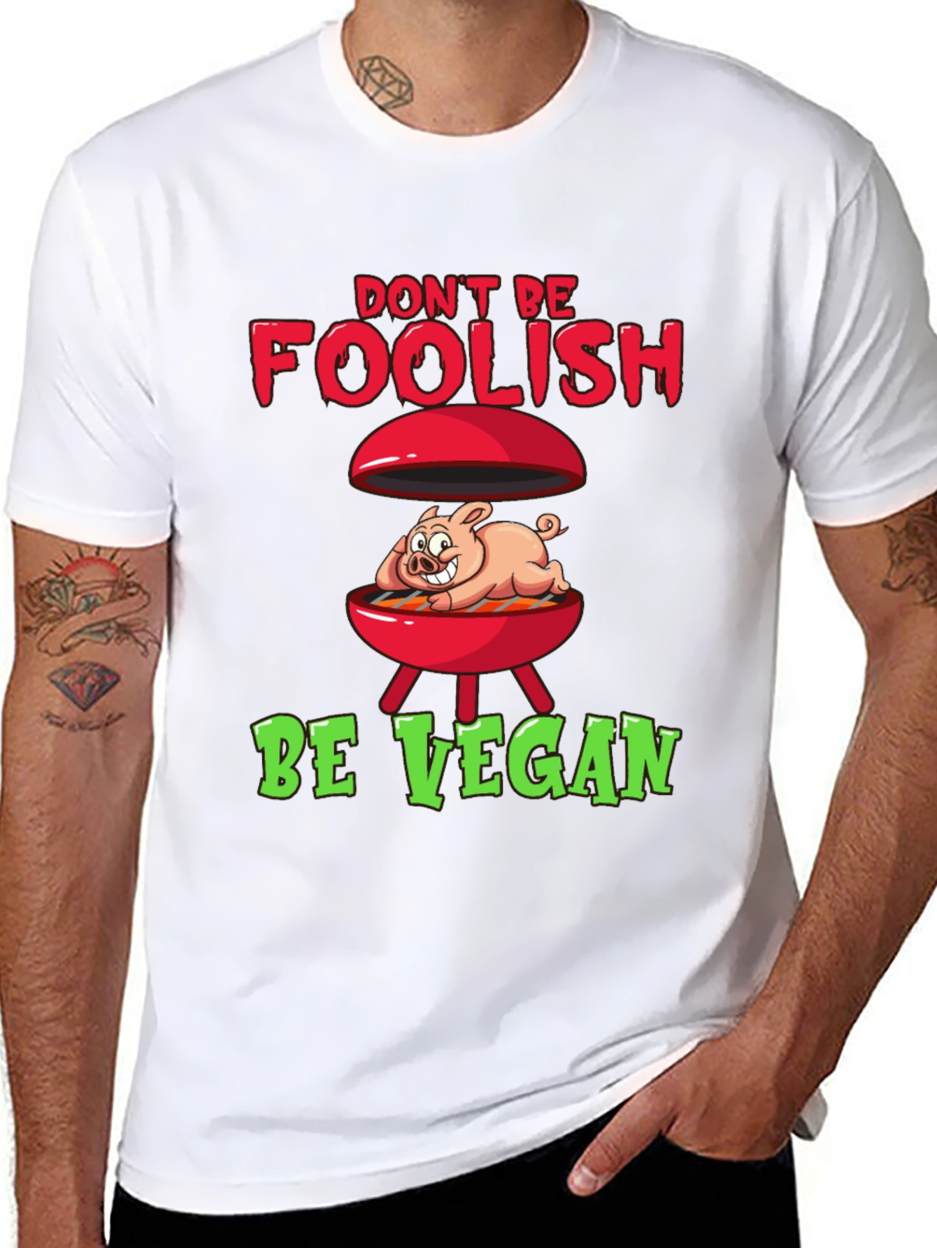 Dont Be Foolish Be Vegan Graphic Tee