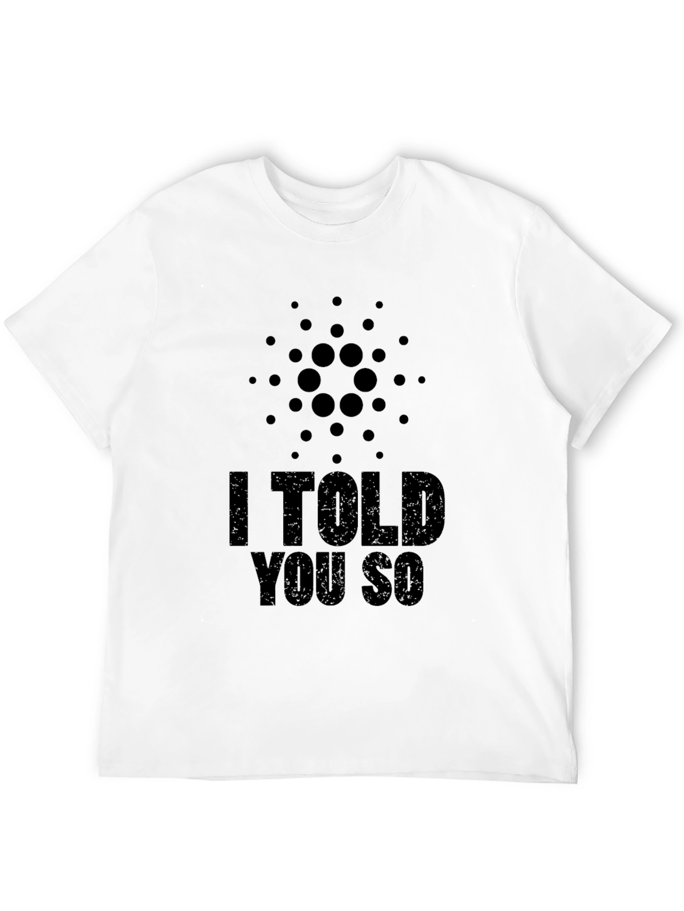 Cryptocurrency T-Shirt - I Told You So - Black