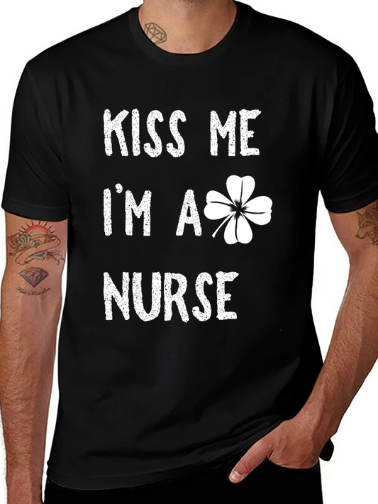 Kiss Me Im A Nurse T-Shirt Lucky Clover St. Patricks Day