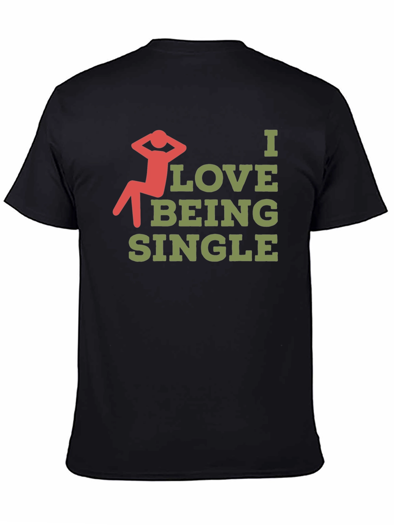 I Love Being Single Graphic T-Shirt