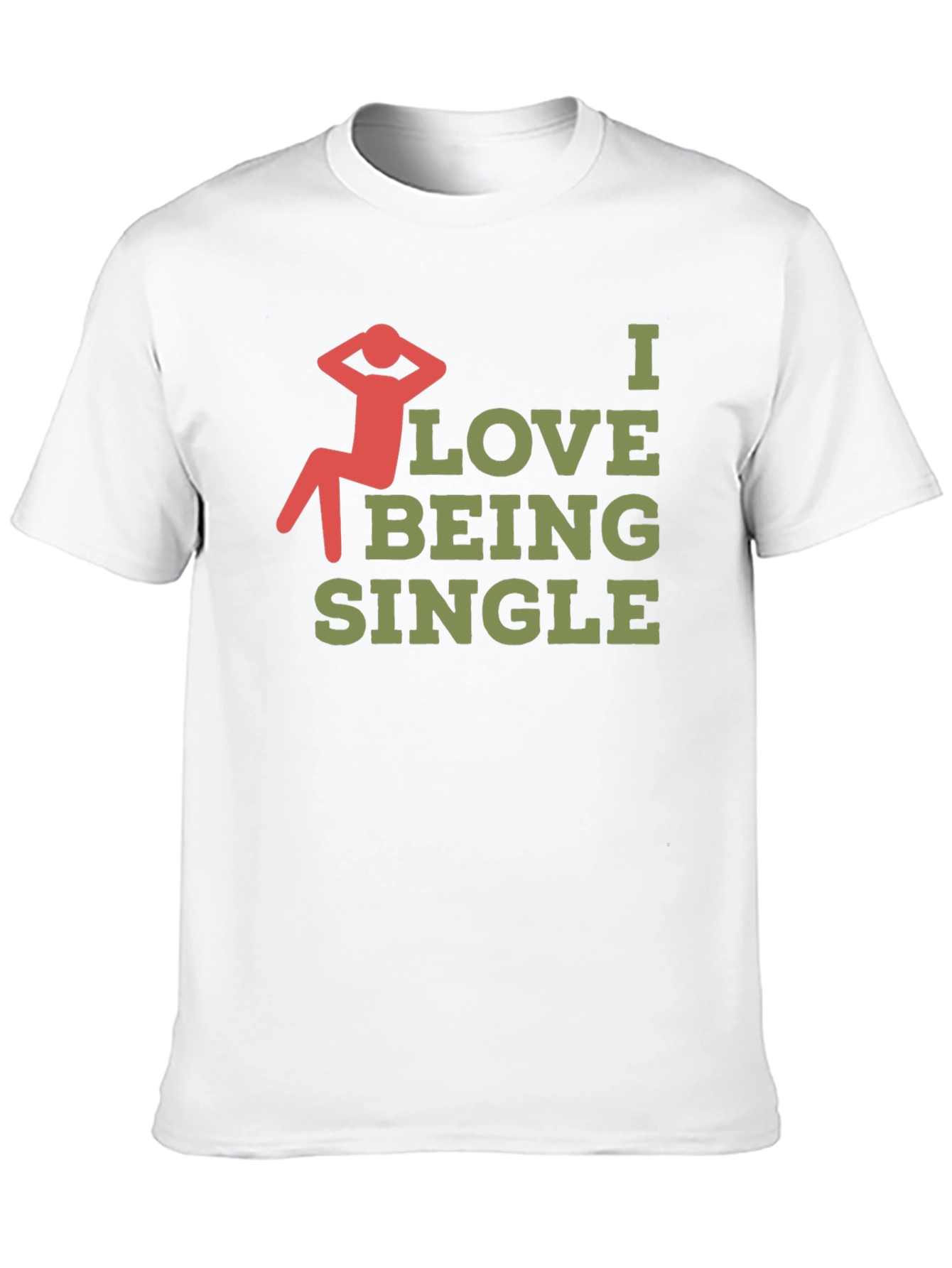 I Love Being Single Graphic T-Shirt