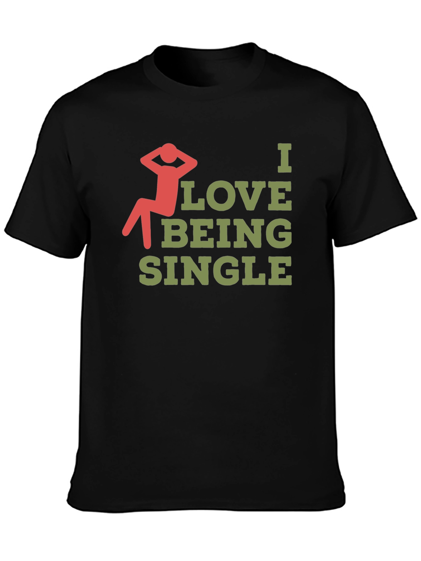I Love Being Single Graphic T-Shirt