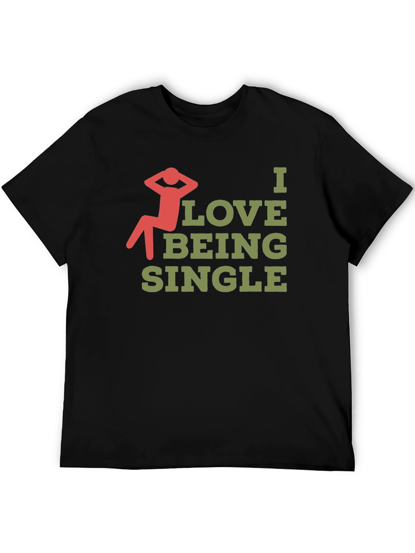 I Love Being Single Graphic T-Shirt