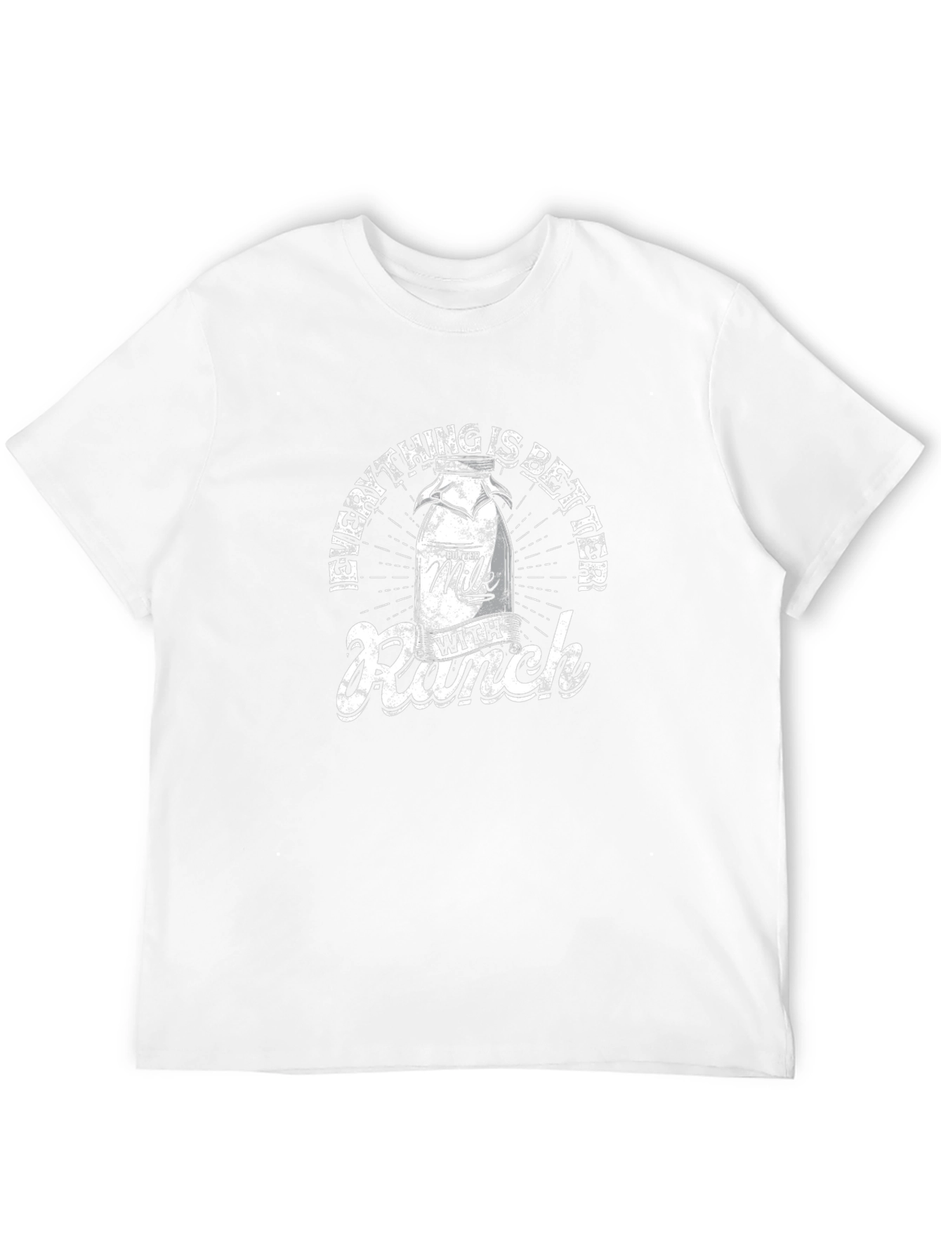 Funny Everything is Better with Ranch T-Shirt
