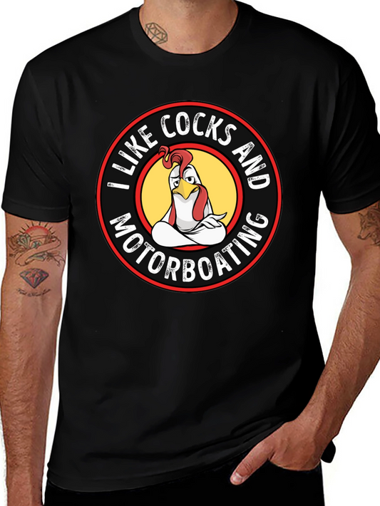 I Like Cocks & Motorboating T-Shirt