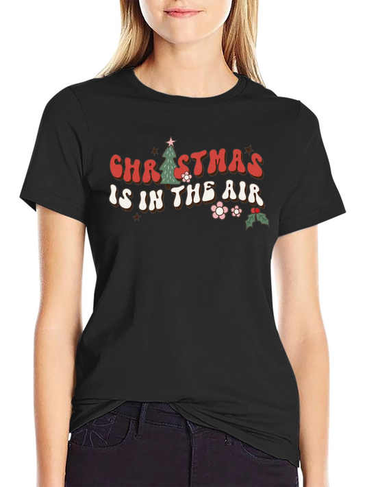 Christmas Is In The Air T-Shirt