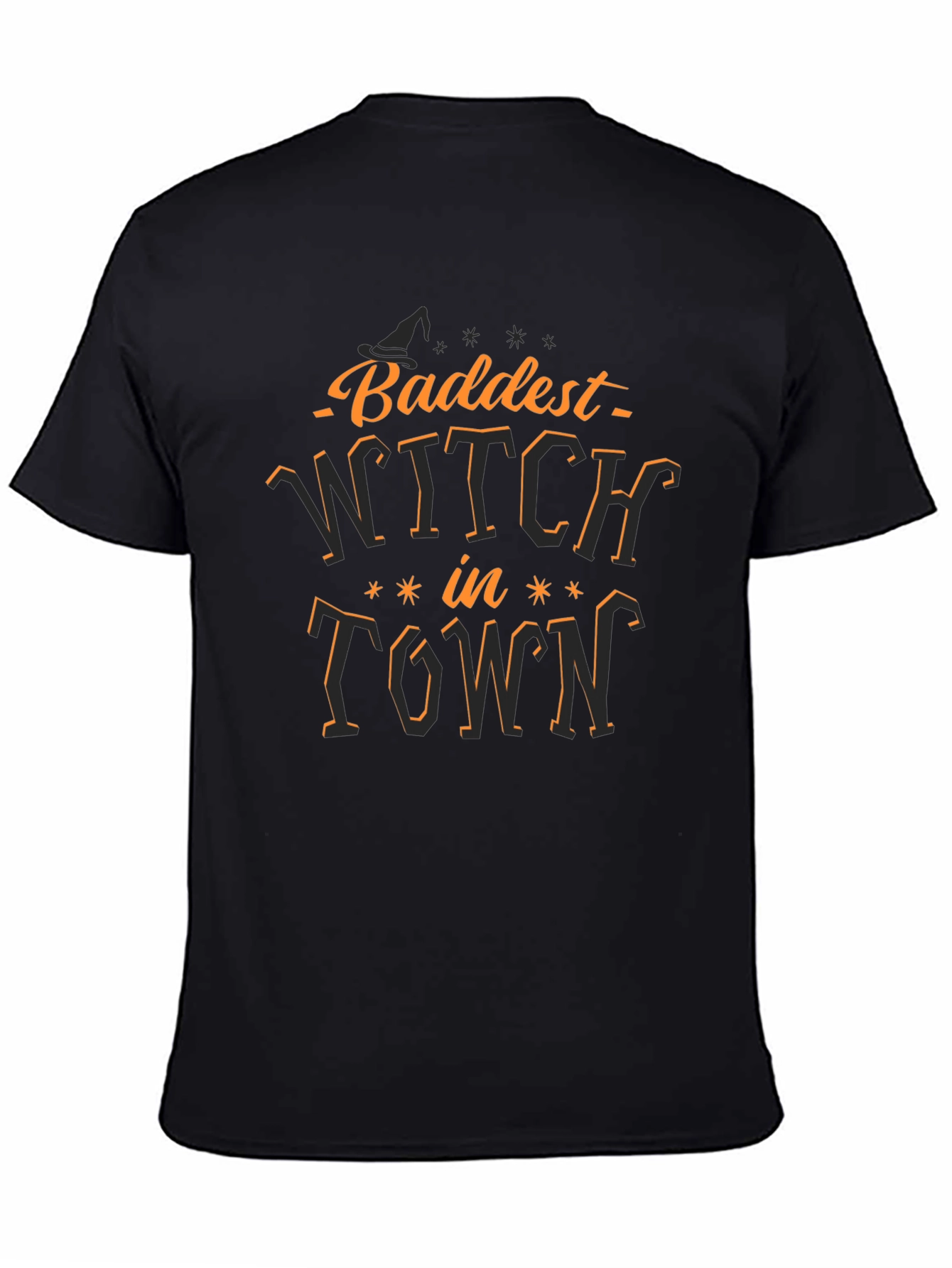 Baddest Witch in Town Black T-Shirt