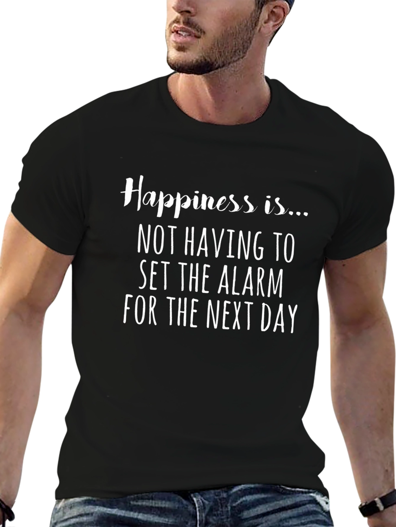 Happiness No Alarm T-Shirt