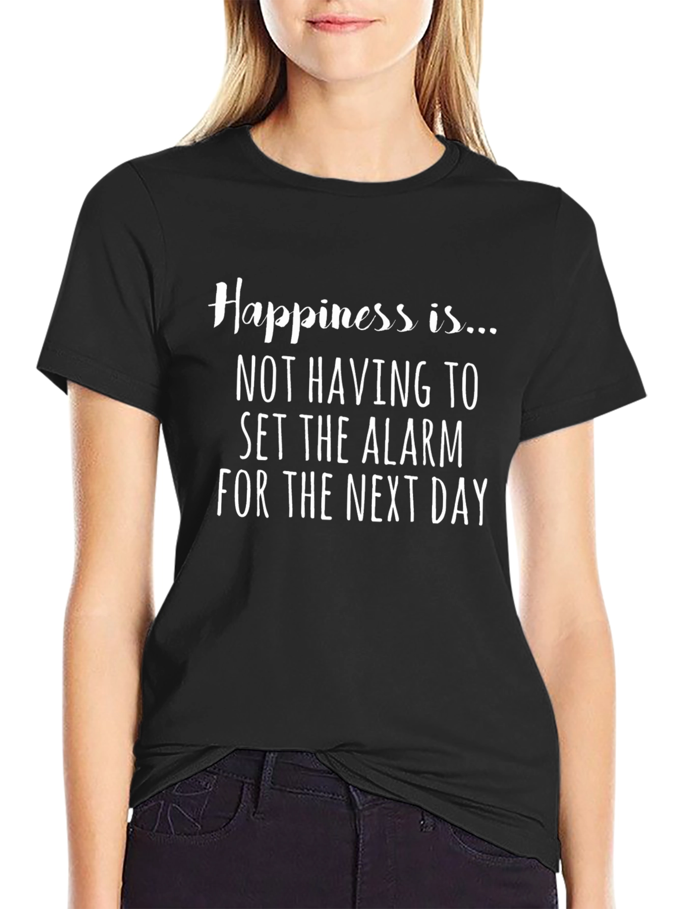 Happiness No Alarm T-Shirt