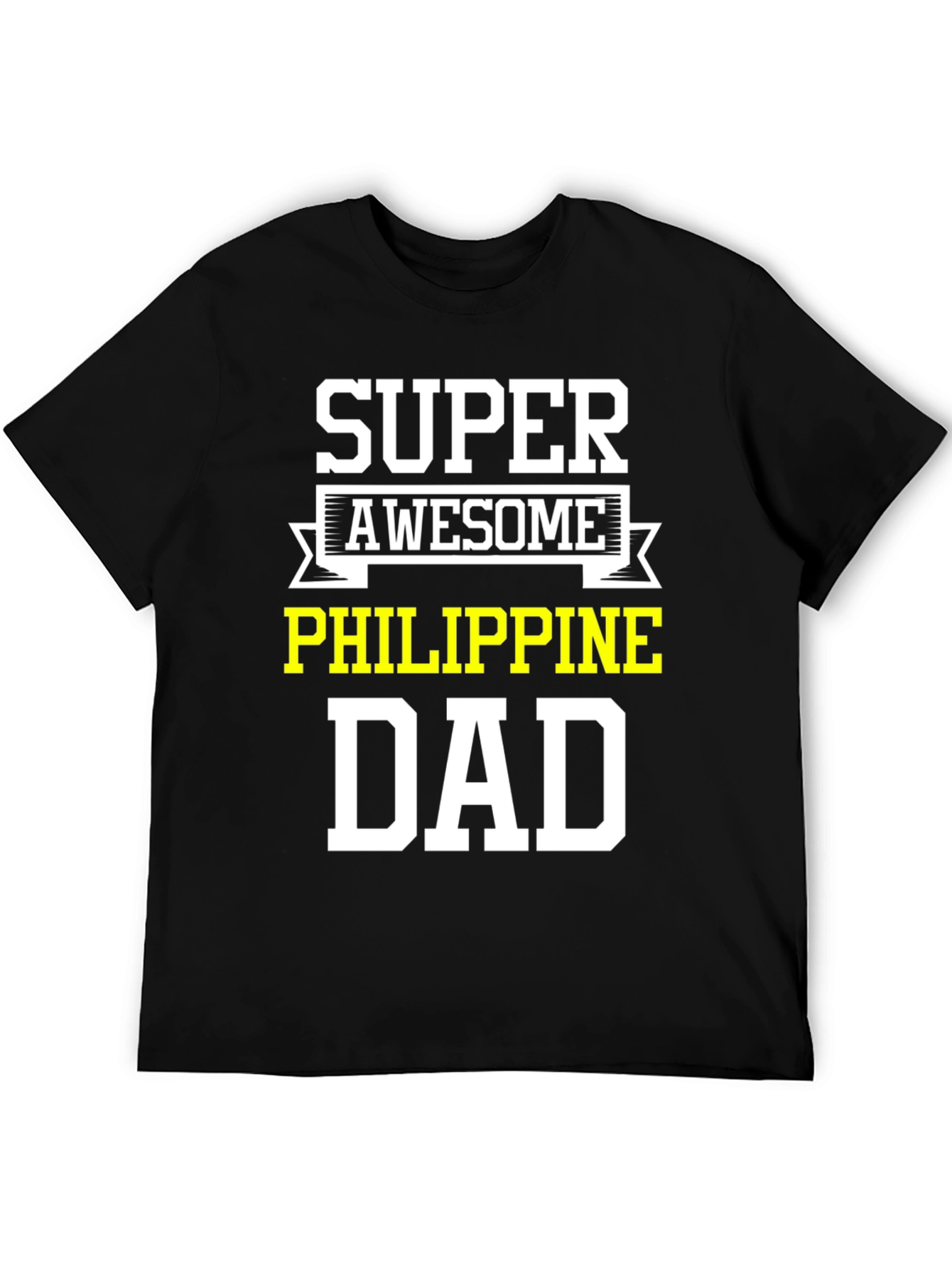 Super Awesome Philippine Dad T-Shirt