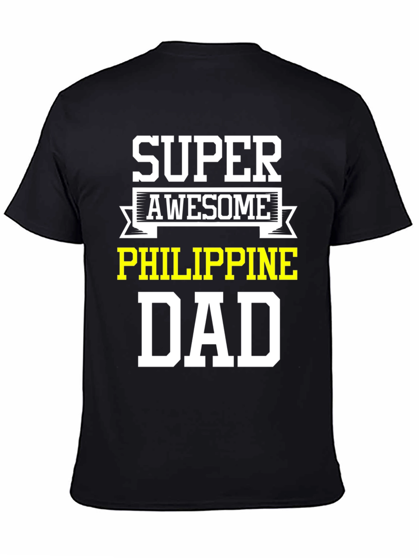 Super Awesome Philippine Dad T-Shirt