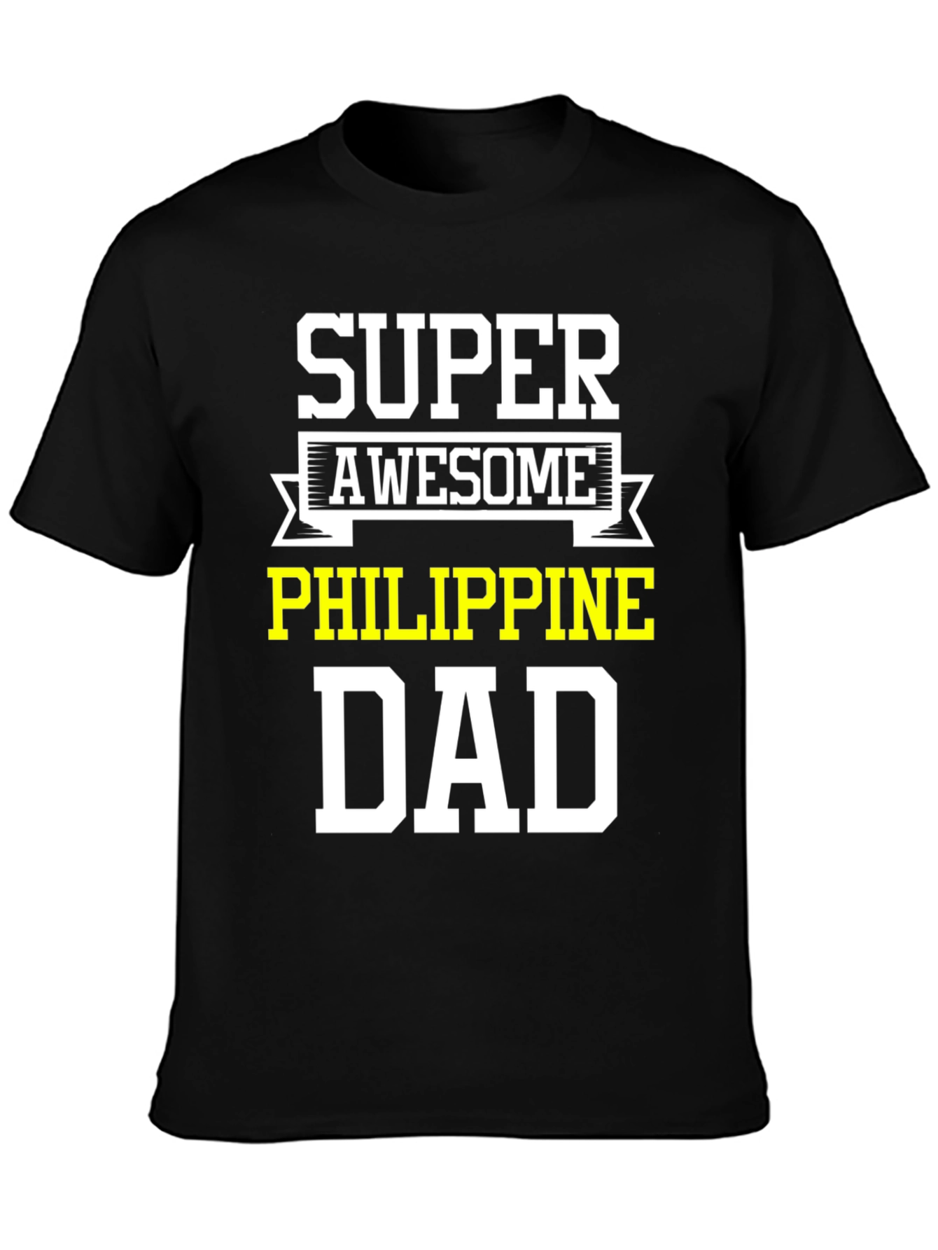 Super Awesome Philippine Dad T-Shirt