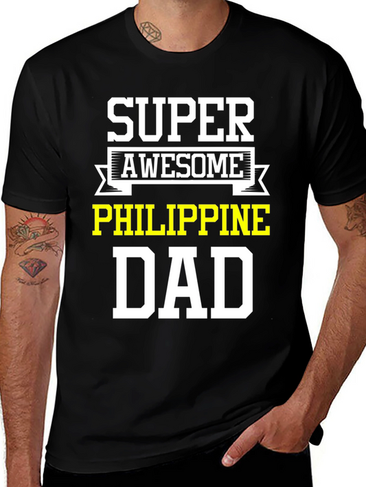 Super Awesome Philippine Dad T-Shirt