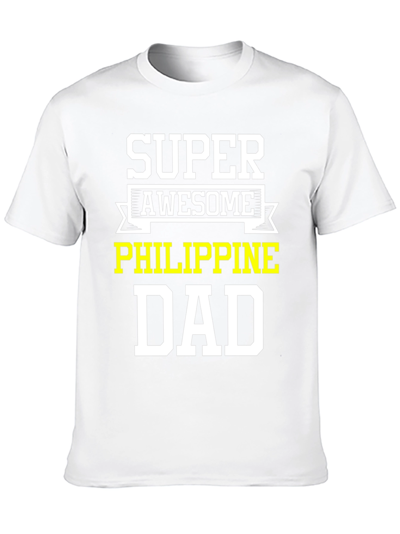 Super Awesome Philippine Dad T-Shirt
