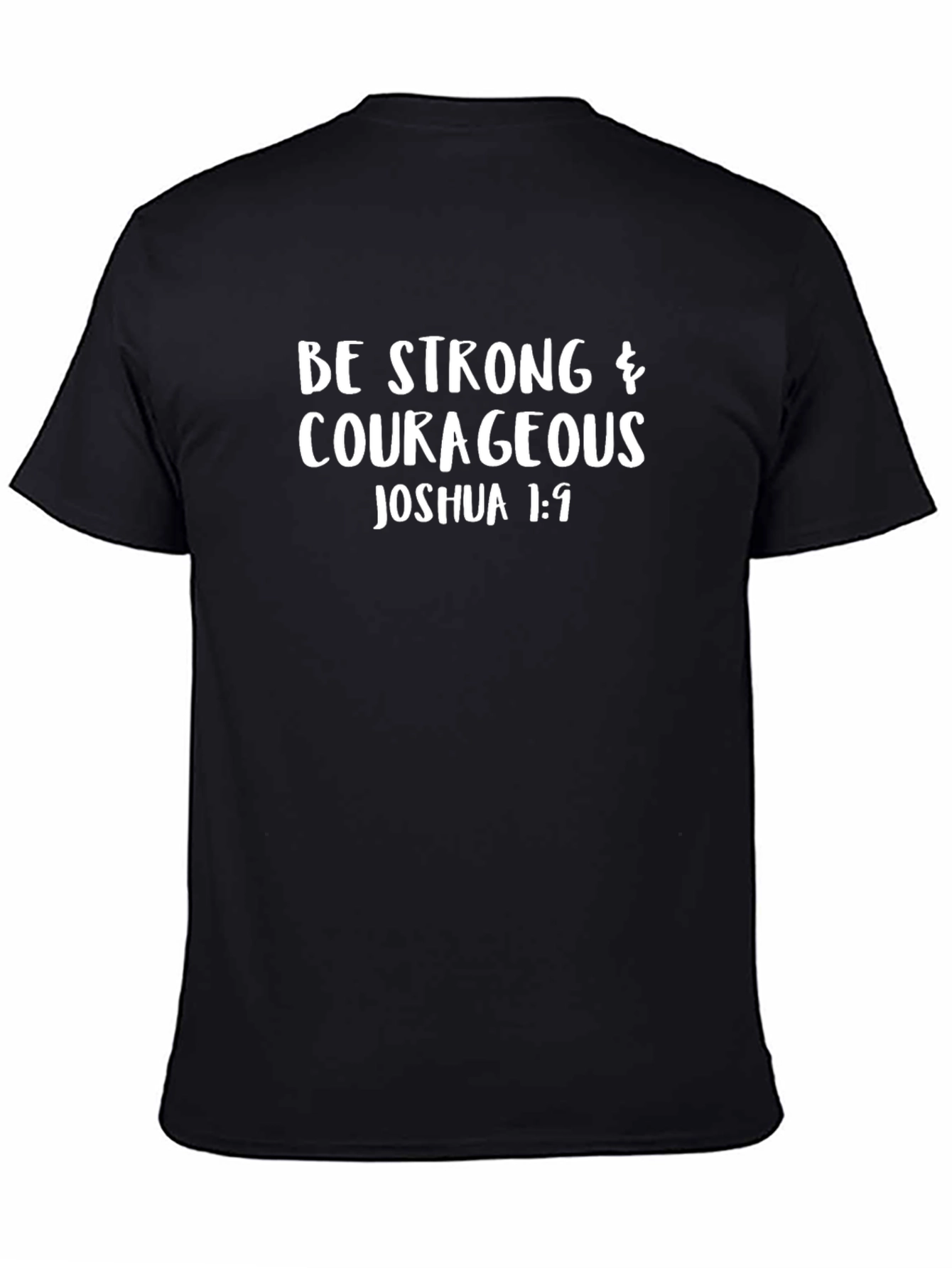 Be Strong & Courageous Christian T-Shirt