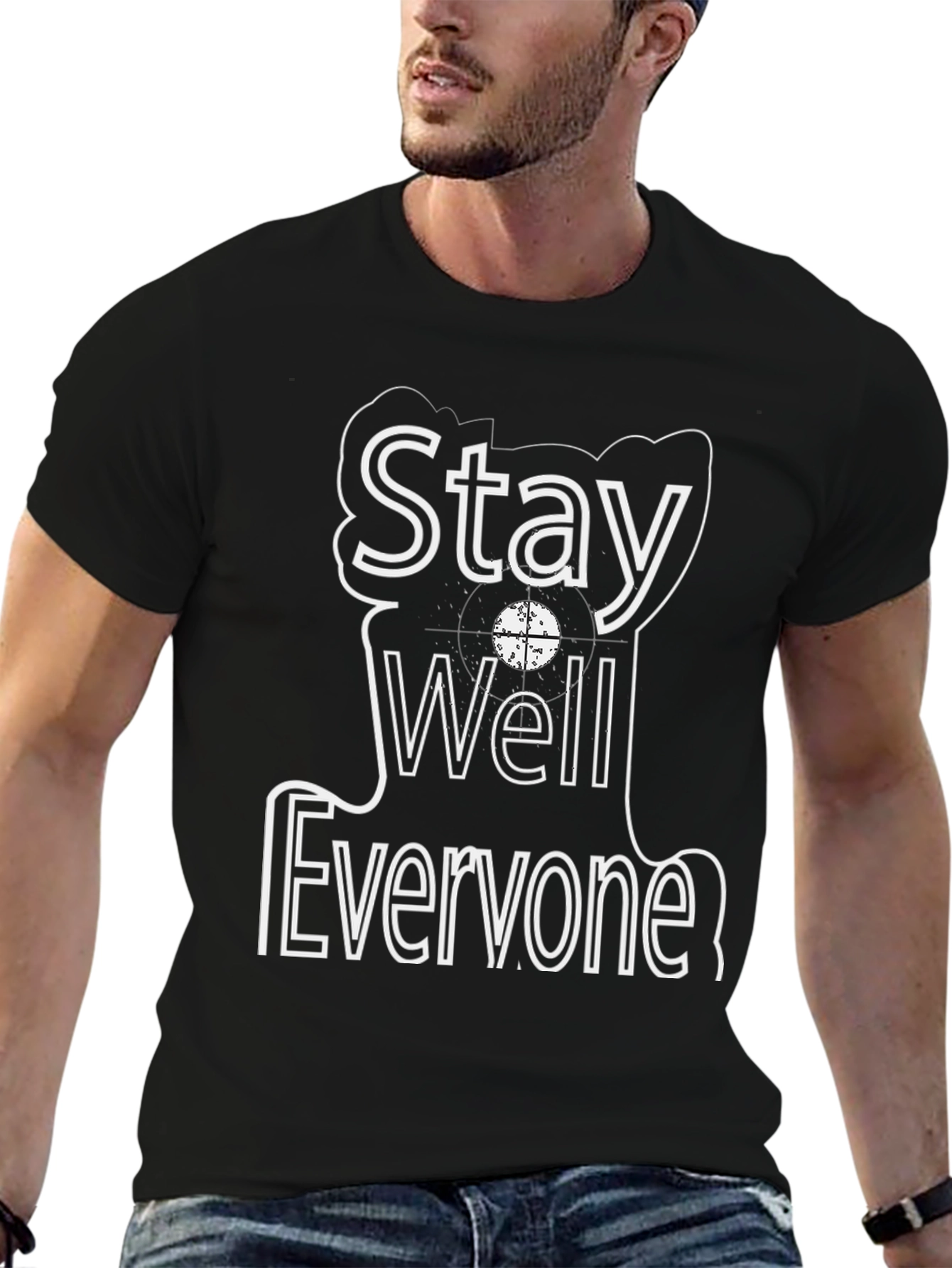Stay Well Everyone Graphic T-Shirt