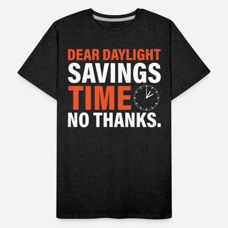 Dear Daylight Savings Time. No Thanks.