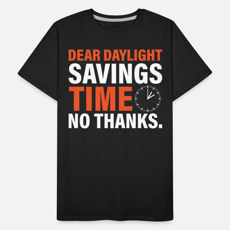 Dear Daylight Savings Time. No Thanks.