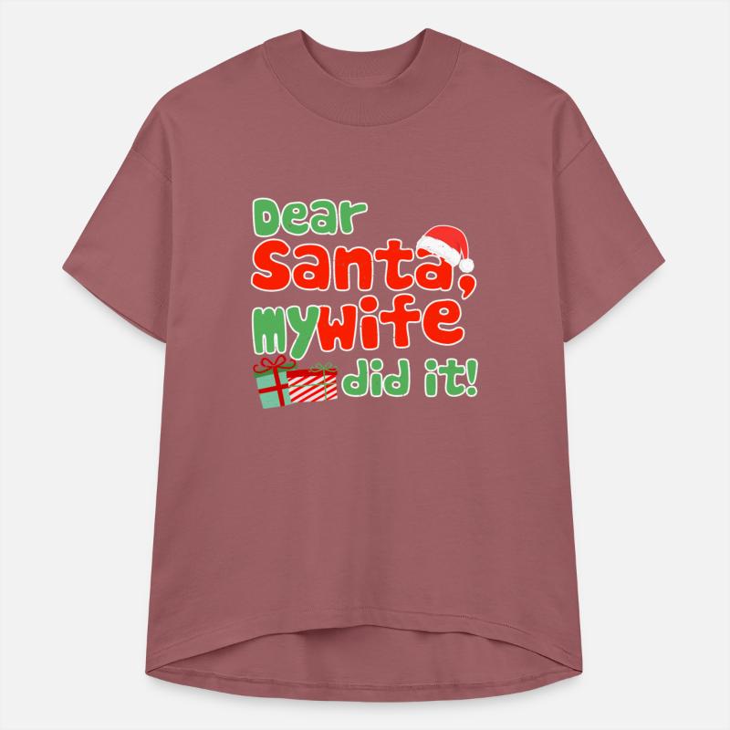Dear Santa My Wife Did It Funny Christmas Themed
