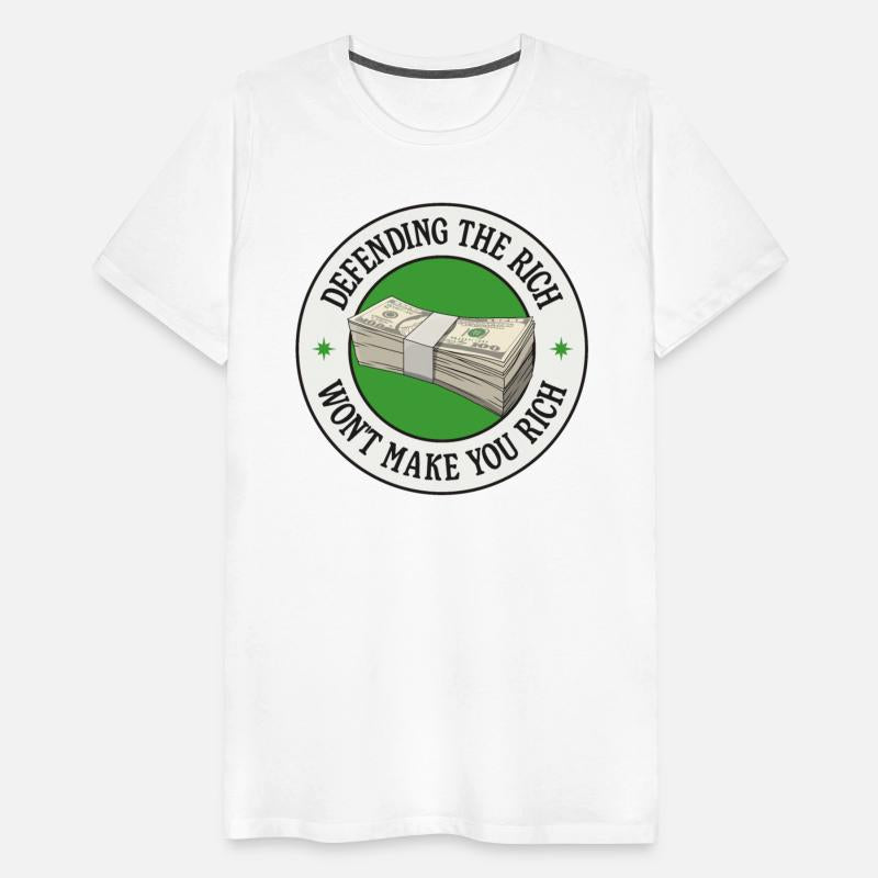 Defending The Rich Won't Make You Rich