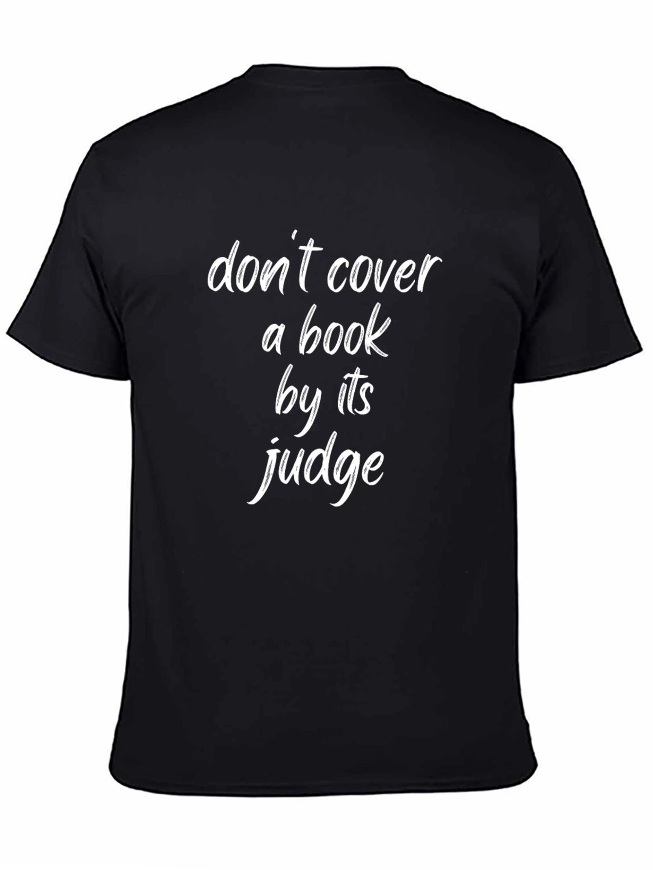 Dont Cover a Book by Its Judge T-Shirt